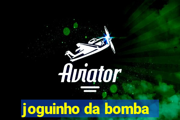 joguinho da bomba